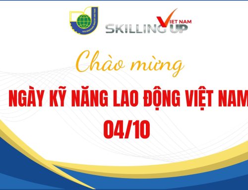 Chào mừng Ngày Kỹ năng lao động Việt Nam 04/10