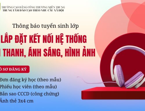 Thông báo tuyển sinh lớp Lắp đặt kết nối hệ thống âm thanh, ánh sáng, hình ảnh