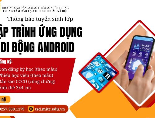 Thông báo tuyển sinh lớp Lập trình ứng dụng di động Android