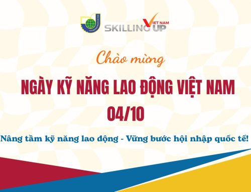 Chào mừng Ngày Kỹ năng lao động Việt Nam 04/10