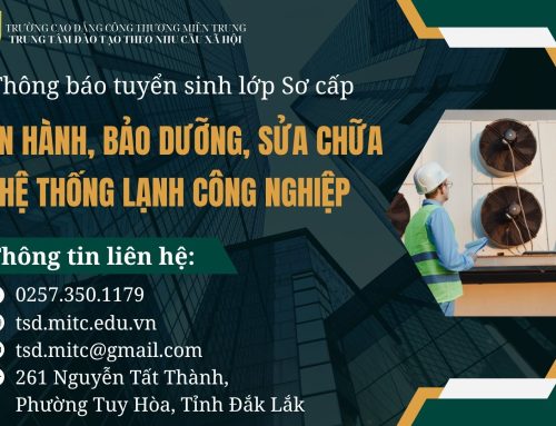 Thông báo tuyển sinh lớp Sơ cấp Vận hành, bảo dưỡng, sửa chữa hệ thống lạnh công nghiệp